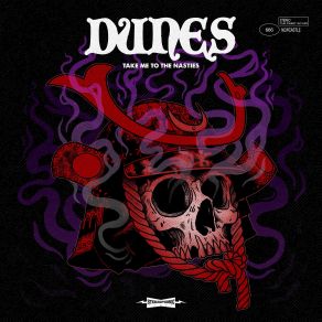 Download track Take Me To The Nasties Dunes