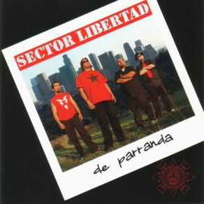 Download track Prendete Sector Libertad