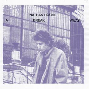 Download track Don't Make Me Say It Nathan Roche