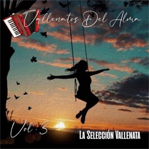 Download track No Puedo Sentir Amor Por Ti La Seleccion Vallenata