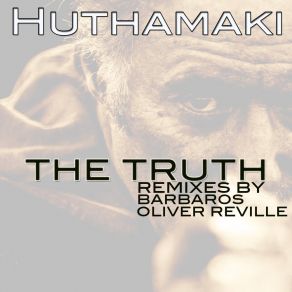 Download track The Truth (Oliver Reville Remix) Huthamaki