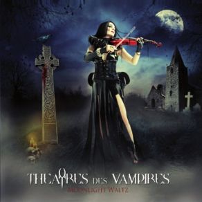 Download track Ancient Damned Theatres Des Vampires