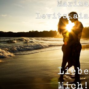 Download track Liebe Mich! Marina Levitskaia