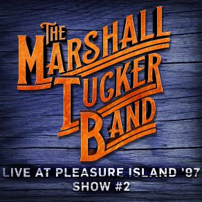 Download track Runnin' Like The Wind (Live At Pleasure Island, Florida, 1997) The Marshall Tucker BandFlorida