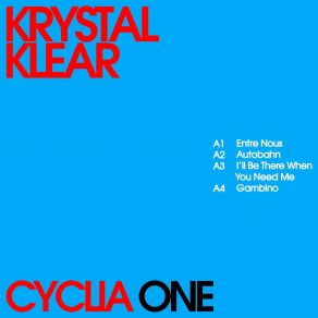 Download track I'll Be There When You Need Me Krystal Klear