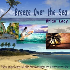 Download track Flying Through The Clouds Brian Lacy