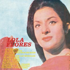 Download track Ole Dolores (Remasterizado) Lola Flores