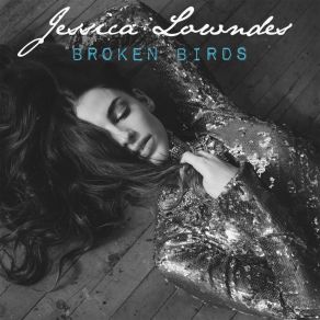 Download track Broken Birds Jessica Lowndes