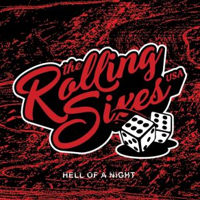 Download track Hell Of A Night Rolling Sixes Usa