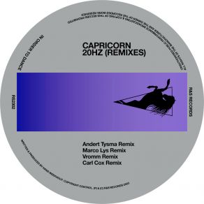 Download track 20HZ (Carl Cox Remix) CapricornCarl Cox