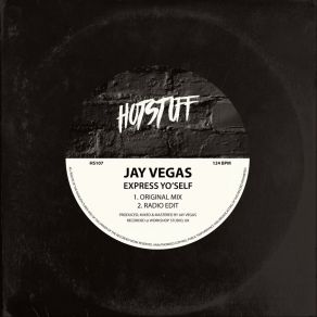 Download track Express Yo'self (Original Mix) Jay Vegas