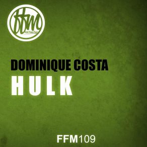 Download track Hulk Dominique Costa