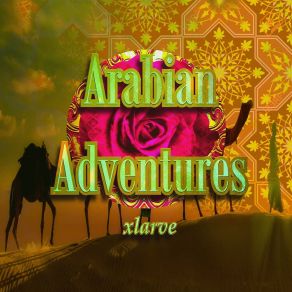 Download track Arabian Adventures (Original Mix) Xlarve