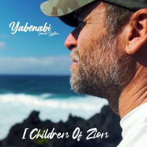 Download track I Children Of Zion Yabenabi Sound System