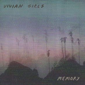 Download track All Your Promises Vivian Girls