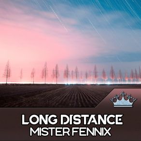 Download track Upon The Road Mister Fennix