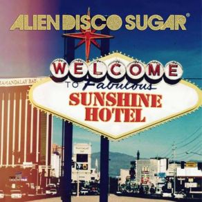 Download track Shake It Up Alien Disco Sugar