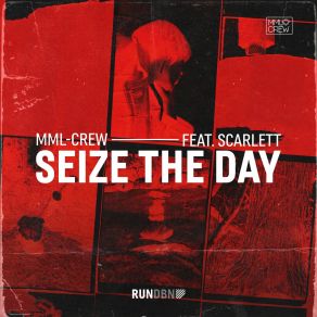 Download track Seize The Day (Extended Mix) SCARLETT