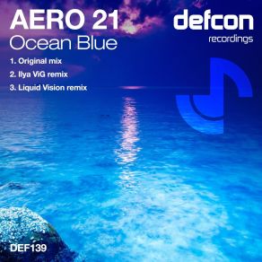 Download track Ocean Blue (Liquid Vision Remix) Aero 21