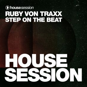 Download track Step On The Beat Ruby Von Traxx