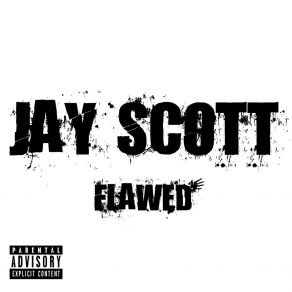 Download track I Got It Jay Scott