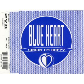 Download track Singin' I'M Happy (Lalali Mix) Blue Heart