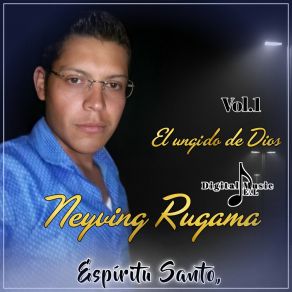 Download track Amor Inmenso Neyving Rugama El Ungido De Dios