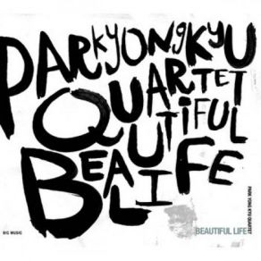 Download track Beautiful Life Park Yong Kyu Quartet