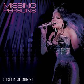 Download track It Ain't None Of Your Business Missing Persons