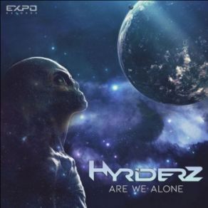 Download track Are We Alone Hyriderz