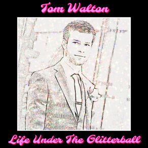 Download track Follow Your Heart Tom Walton