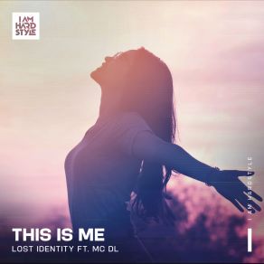 Download track This Is Me (Extended Mix) Lost IdentityMc Dl