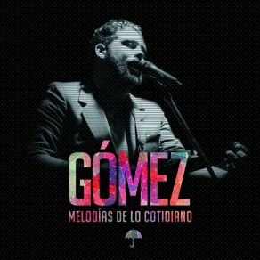 Download track Para Dejarte Ir Gómez