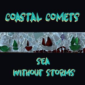 Download track Blue And True Coastal Comets