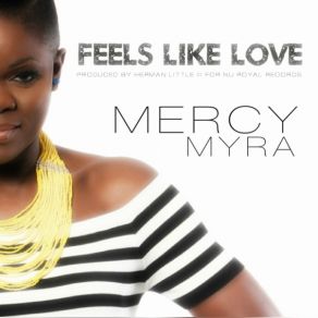 Download track Feels Like Love (Radio Edit) Mercy Myra