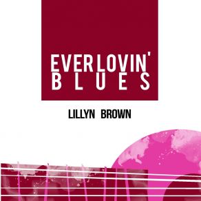 Download track Bad Land Blues Lillyn Brown