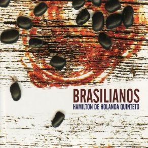 Download track Brasilianos Hamilton De Holanda