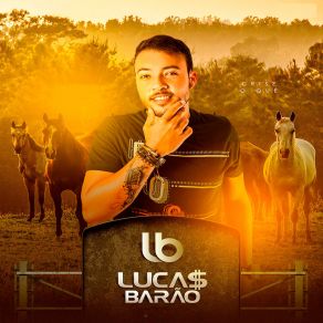 Download track Crise O Quê Lucas Barão