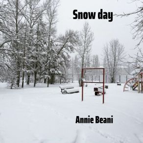 Download track Snow Day Annie Beani