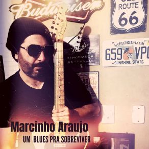 Download track Um Blues Pra Sobreviver Marcinho Araujo