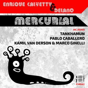 Download track Mercurial Delano