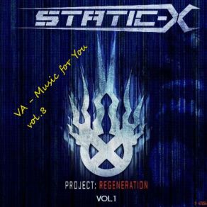 Download track Hollow (Project Regeneration) Static - X