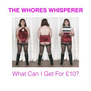 Download track Double Dipped The Whores Whisperer