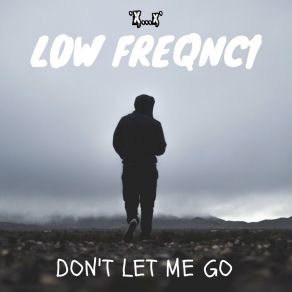 Download track Slowly Low Freqnc1