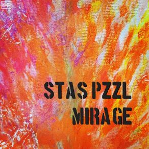 Download track Mirage (Original Mix) STAS PZZL