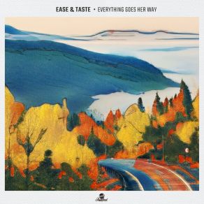 Download track Everything Goes Her Way Ease