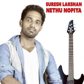 Download track Sithin Handuwe Suresh LakshanNishani Thamara