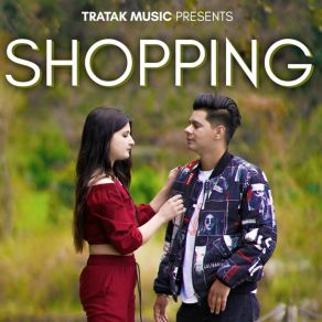 Download track Shopping Suraj TratakKhushi Gahityari