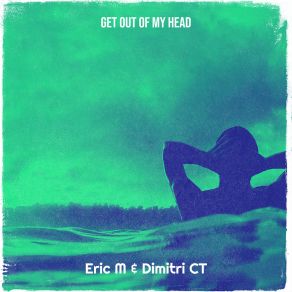 Download track Get Out Of My Head (Bradski Future Rave Edit) Dimitri CT