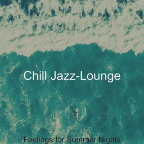 Download track Remarkable Backdrops For Summer Days Chill Jazz-Lounge